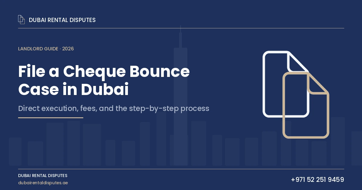 How to file a cheque bounce case in Dubai — step by step guide